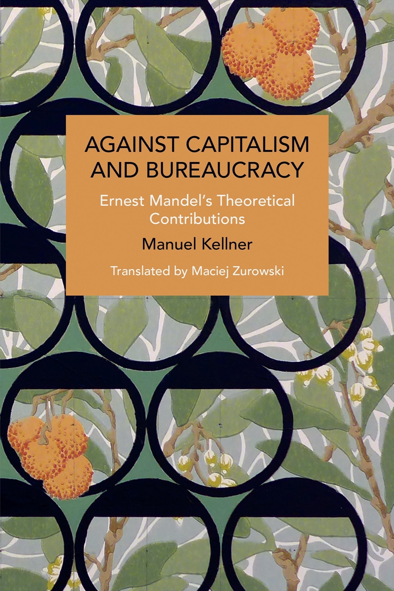 Against Capitalism and Bureaucracy/Product Detail/Society & Culture