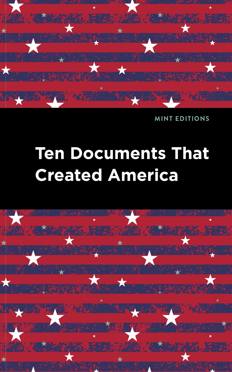 Ten Documents That Created America/Product Detail/History