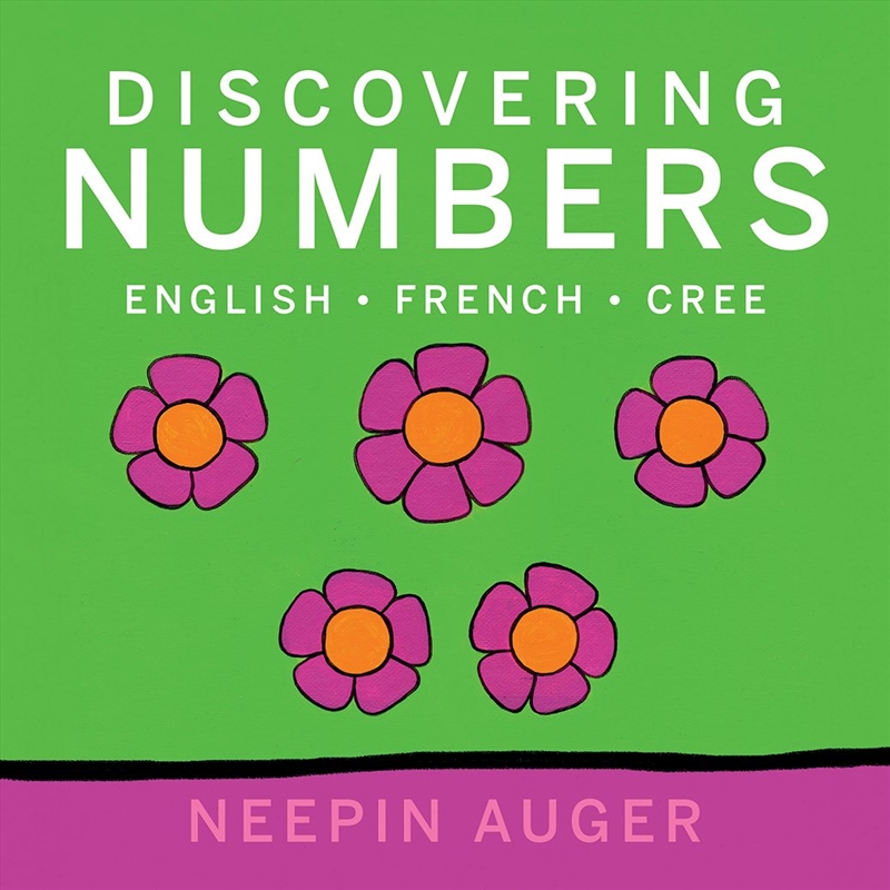 Discovering Numbers: English * French * Cree [HC]/Product Detail/Childrens Fiction Books