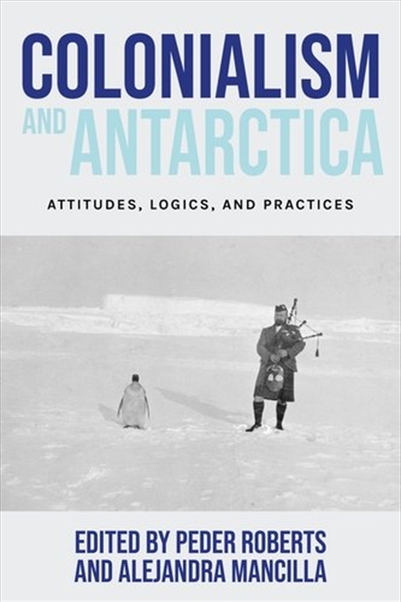 Colonialism and Antarctica/Product Detail/History