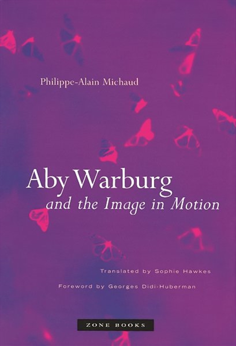 Aby Warburg and the Image in Motion/Product Detail/Reading