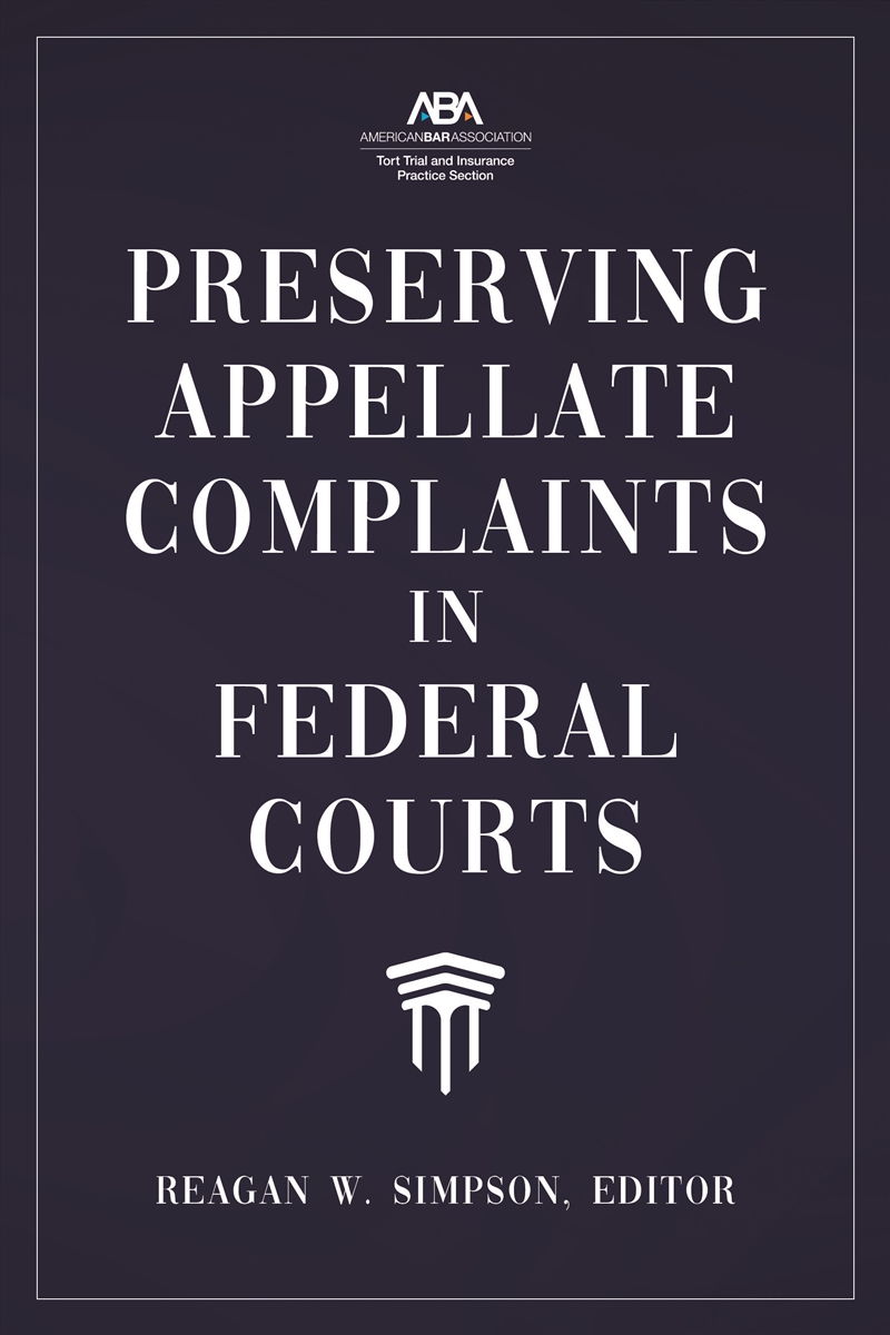 Preserving Appellate Complaints in Federal Courts/Product Detail/Reading