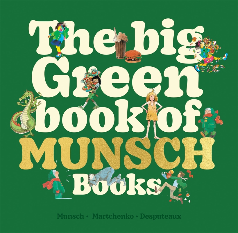 The Big Green Book of Munsch Books/Product Detail/Childrens