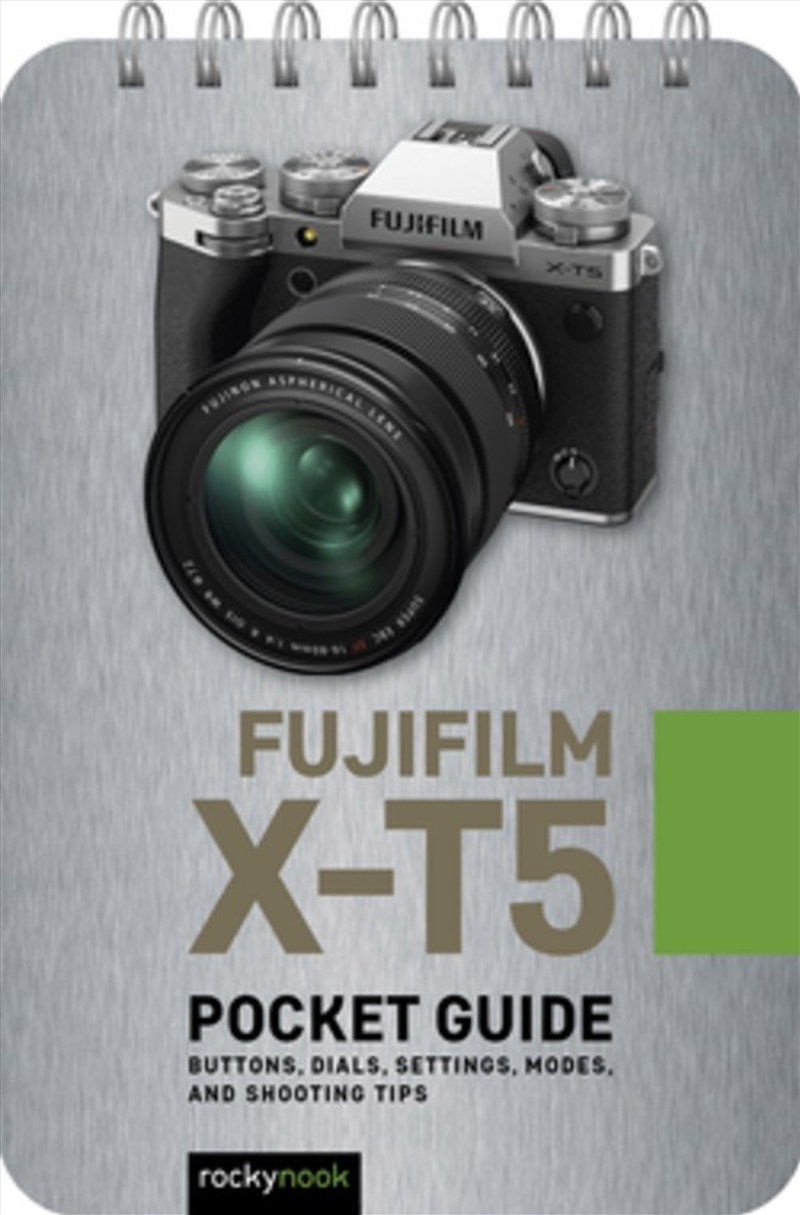 Fujifilm X-T5: Pocket Guide/Product Detail/Photography