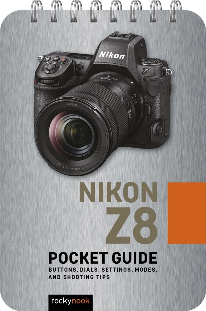 Nikon Z8: Pocket Guide/Product Detail/Photography