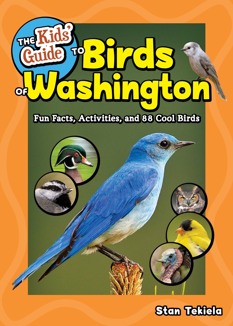 The Kids' Guide to Birds of Washington/Product Detail/Childrens