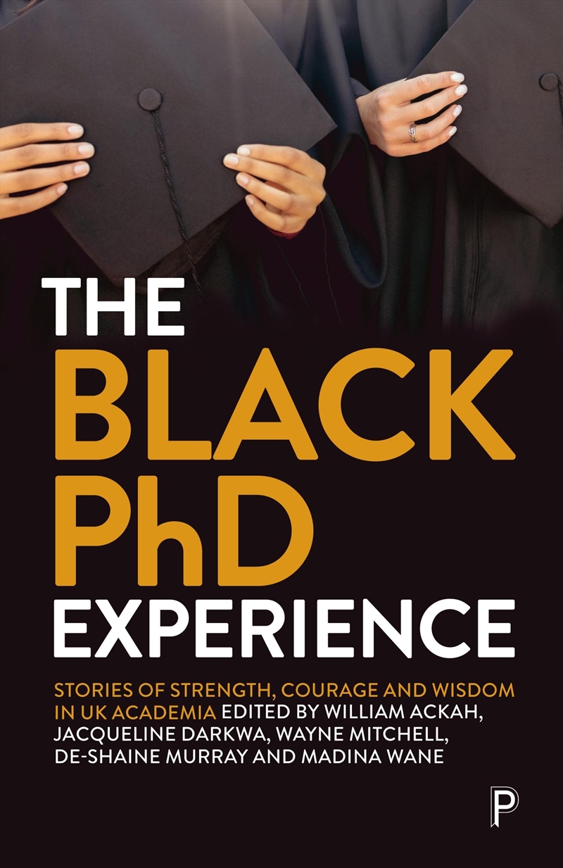 The Black PhD Student Experience/Product Detail/Society & Culture