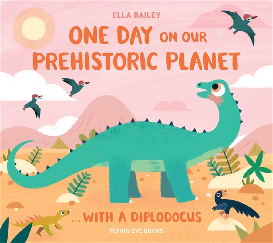 One Day on our Prehistoric Planet...with a Diplodocus/Product Detail/Childrens