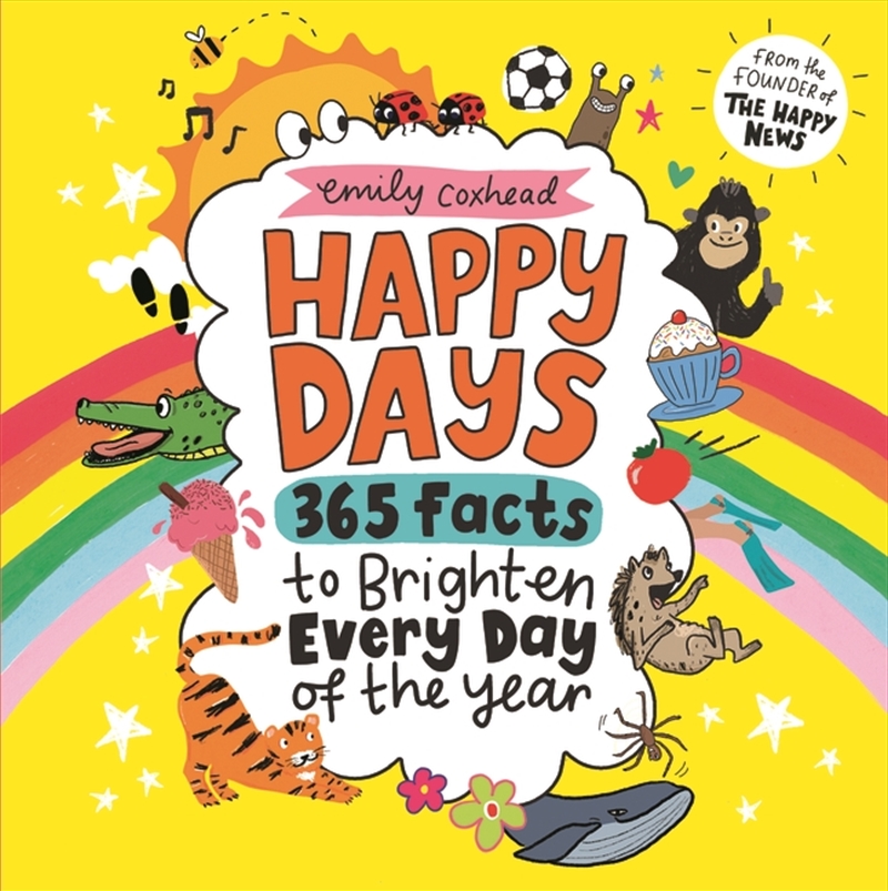 Happy Days: 365 Facts to Brighten Every Day of the Year/Product Detail/Childrens