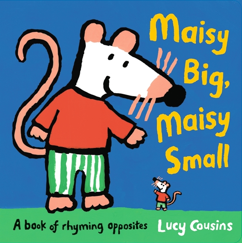 Maisy Big, Maisy Small: A Book of Rhyming Opposites/Product Detail/Early Childhood Fiction Books