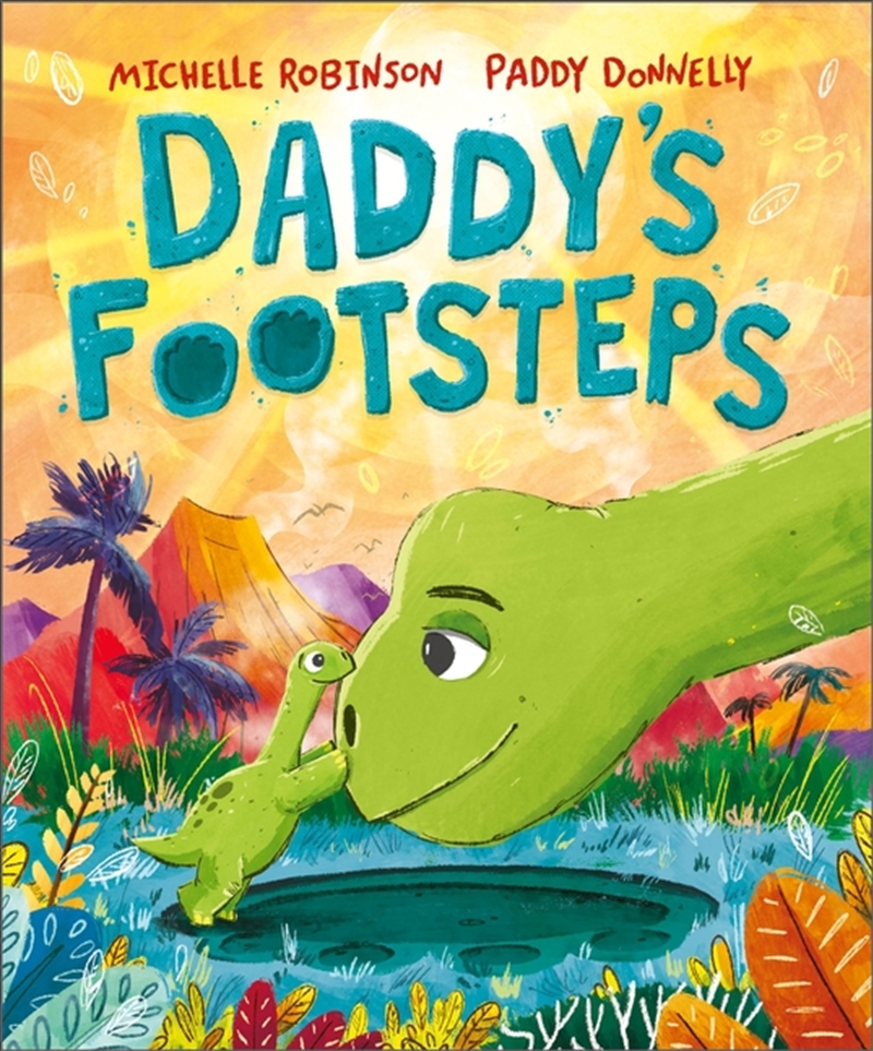 Daddy's Footsteps/Product Detail/Early Childhood Fiction Books