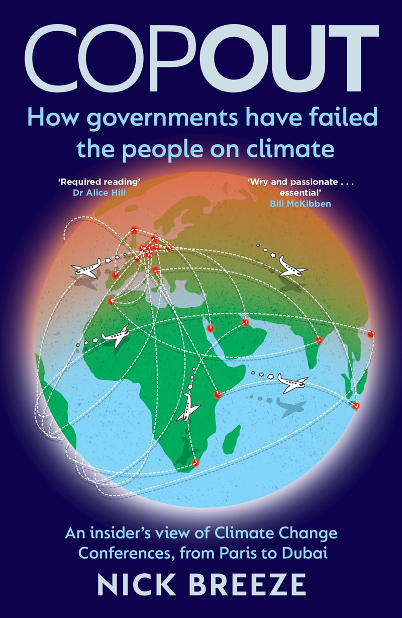 Copout: How governments have failed the people on climate - An insider’s view of Climate Change Conf/Product Detail/Politics & Government