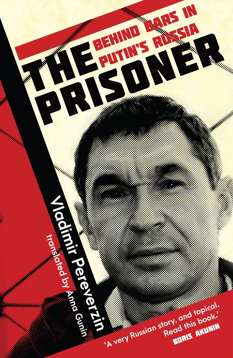 The Prisoner: Behind Bars in Putin's Russia/Product Detail/Reading