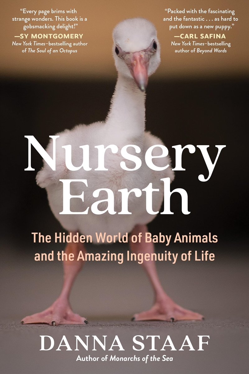 Nursery Earth: The Hidden World of Baby Animals and the Amazing Ingenuity of Life/Product Detail/Animals & Nature