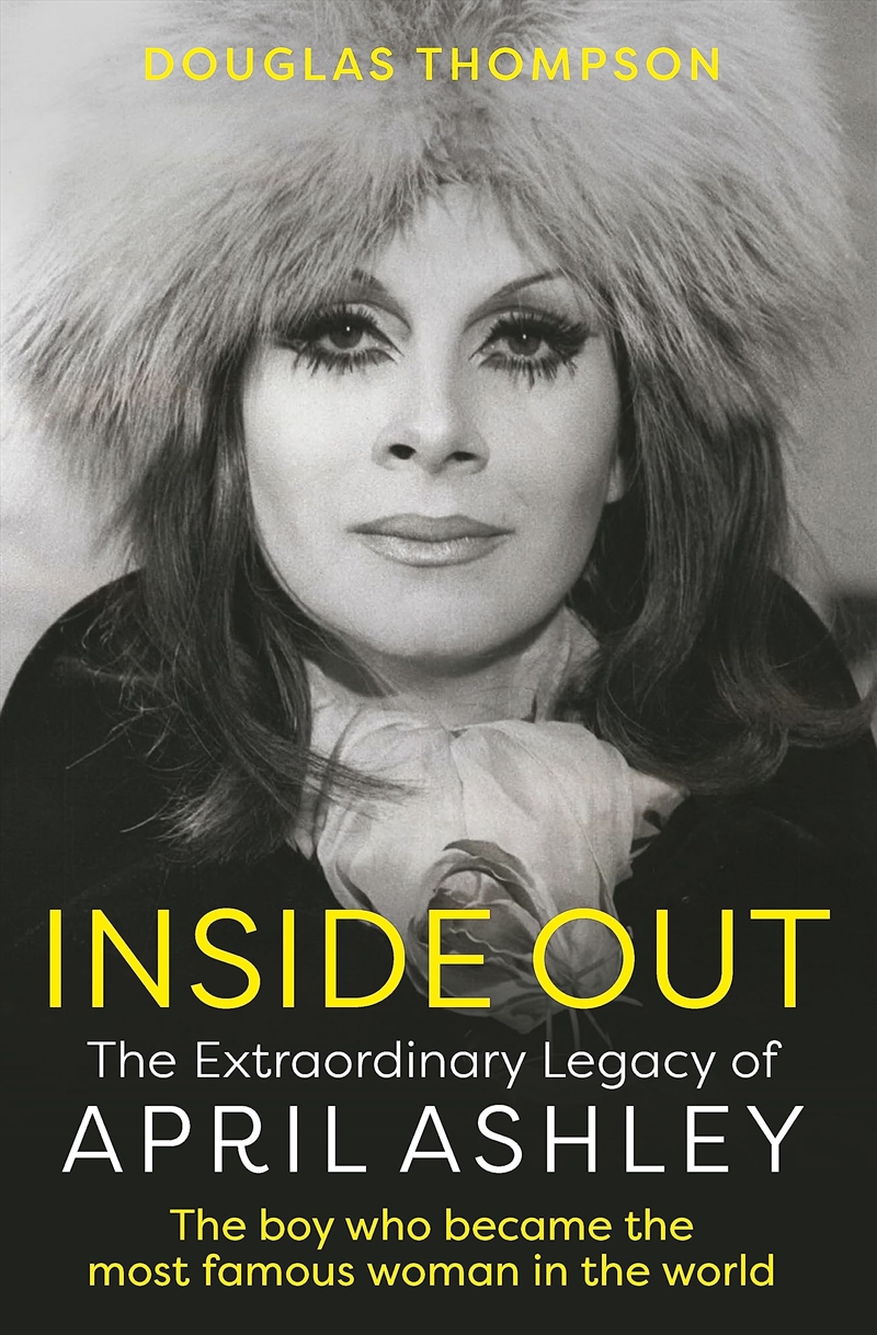 Inside Out: The Extraordinary Legacy of April Ashley/Product Detail/Arts & Entertainment Biographies