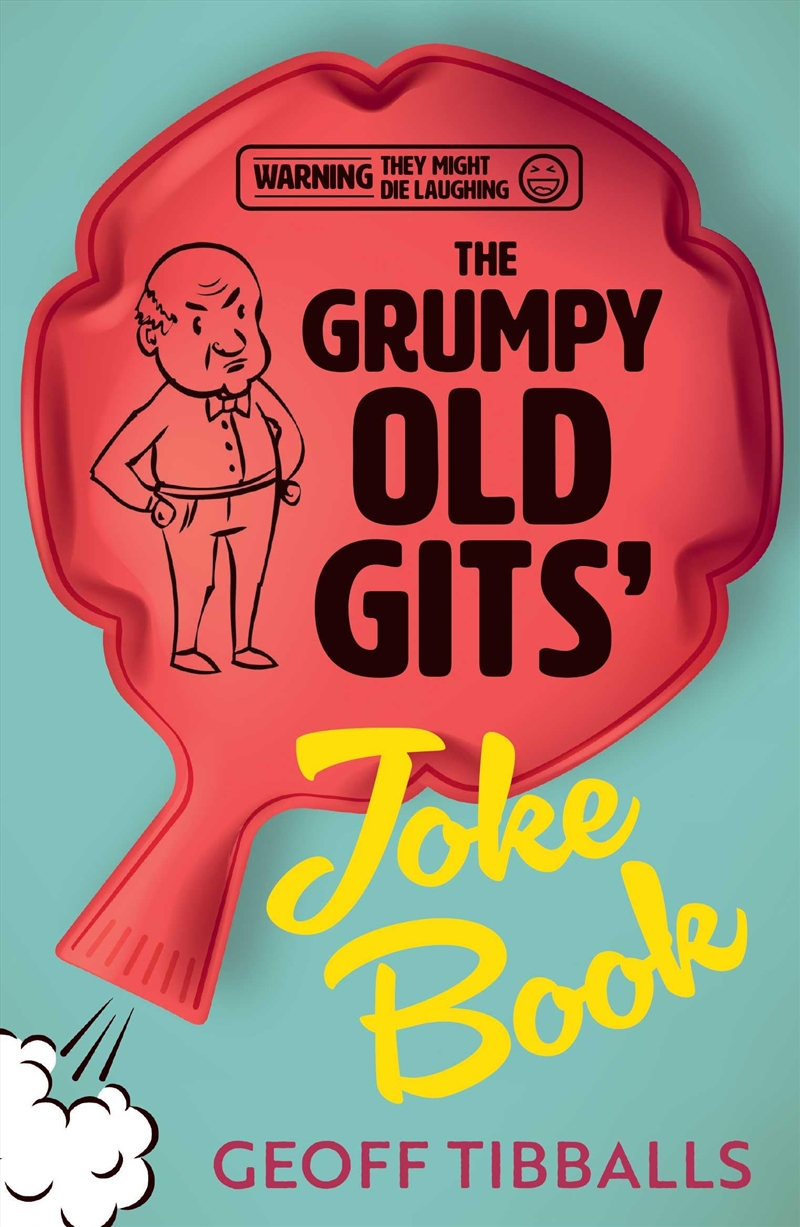 The Grumpy Old Gits’ Joke Book (Warning: They might die laughing)/Product Detail/Comedy