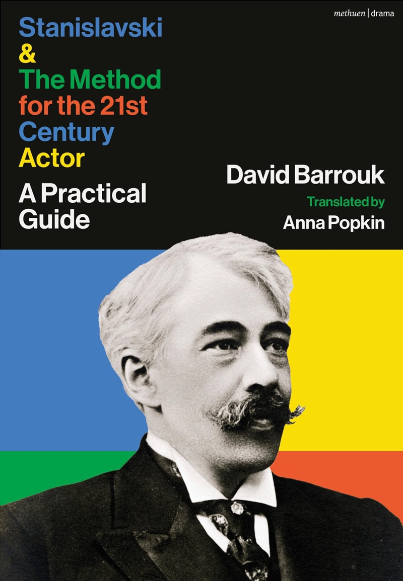 Stanislavski and The Method for the 21st Century Actor: A Guide/Product Detail/Arts & Entertainment