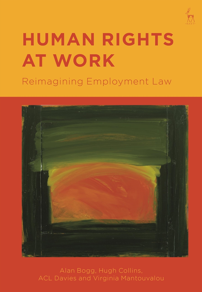 Human Rights at Work: Reimagining Employment Law/Product Detail/Reading