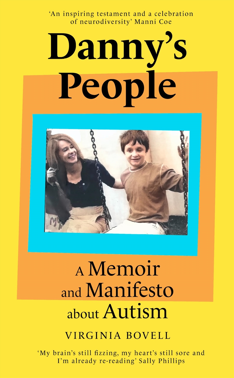 Danny's People: A Memoir and Manifesto About Autism/Product Detail/Society & Culture