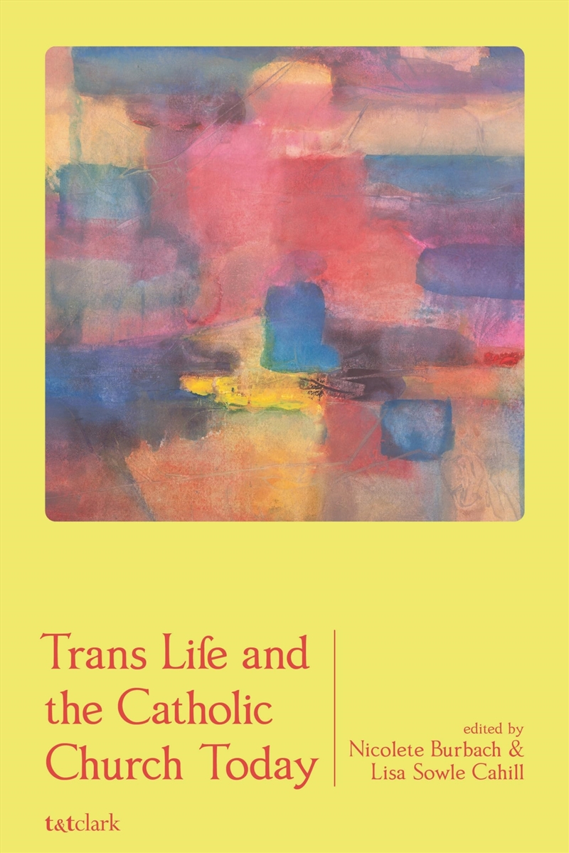 Trans Life and the Catholic Church Today/Product Detail/Religion & Beliefs