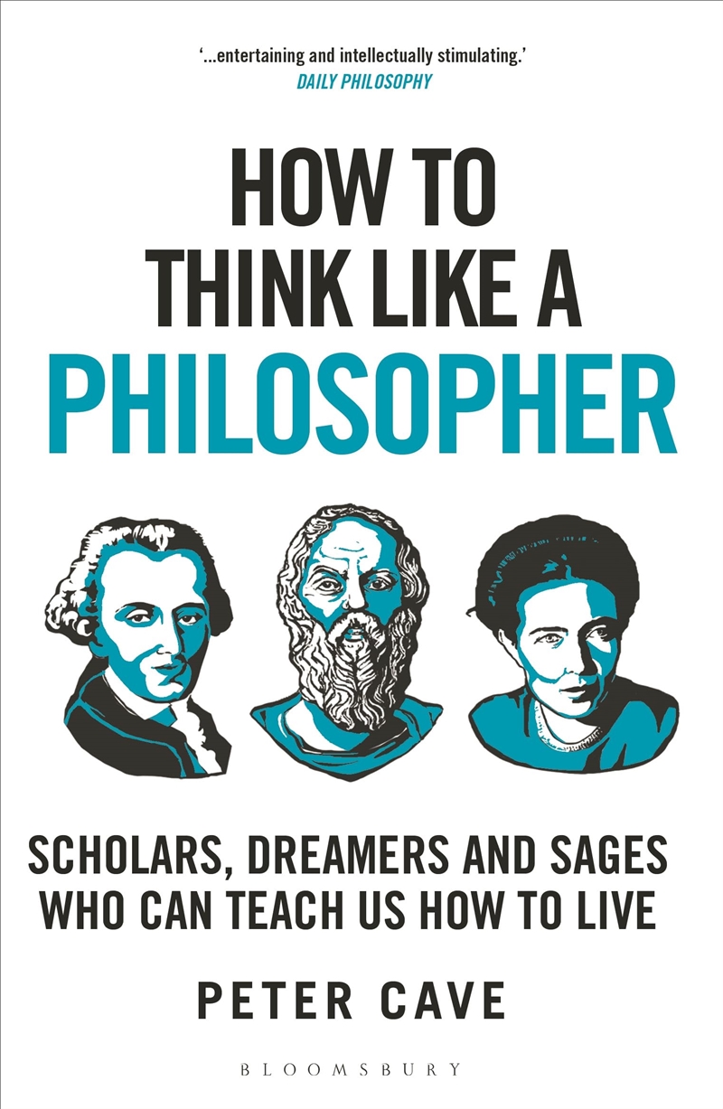 How to Think Like a Philosopher: Scholars, Dreamers and Sages Who Can Teach Us How to Live/Product Detail/Reading