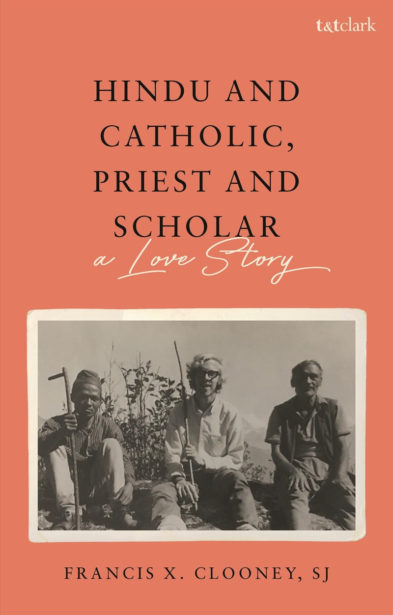 Hindu and Catholic, Priest and Scholar: A Love Story/Product Detail/Religion & Beliefs