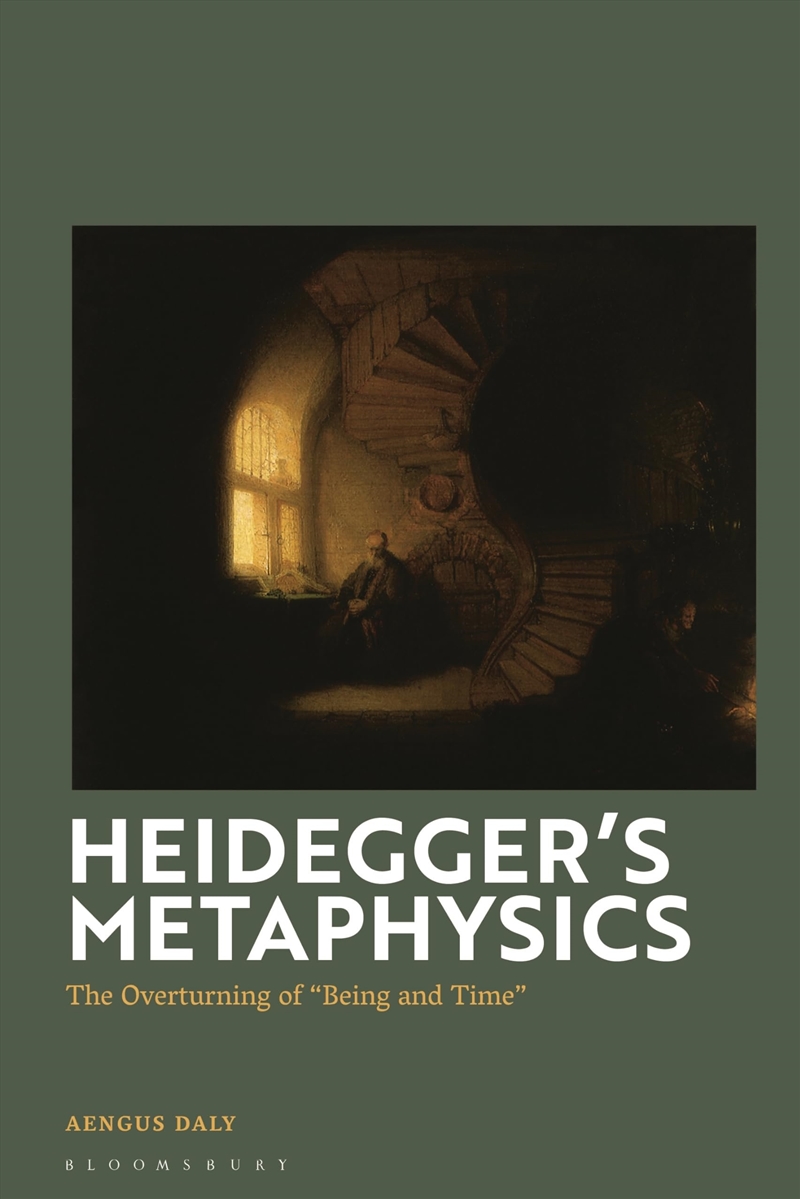 Heidegger's Metaphysics: The Overturning of 'Being and Time'/Product Detail/Reading