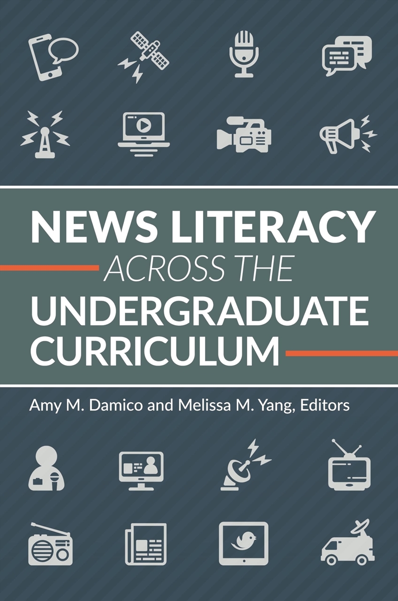 News Literacy across the Undergraduate Curriculum/Product Detail/Reference & Encylopaedias