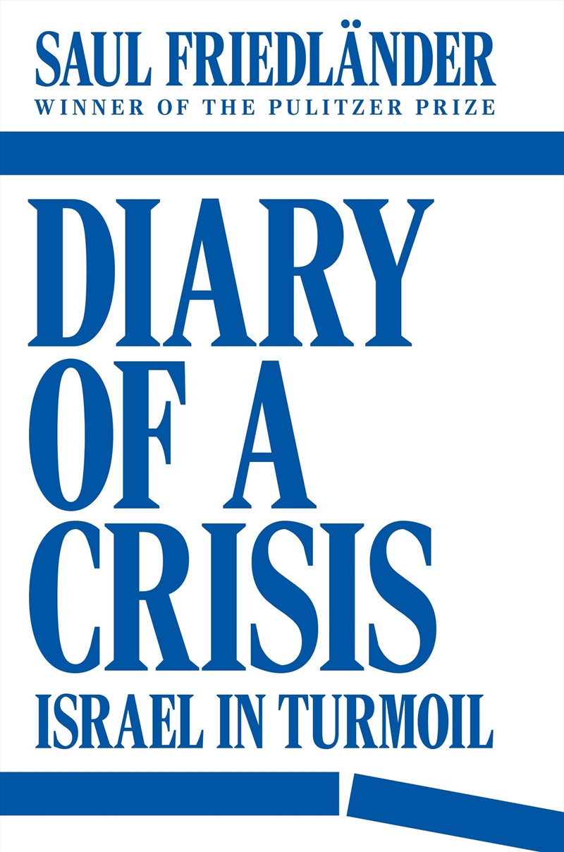 Diary of a Crisis: Israel in Turmoil/Product Detail/History