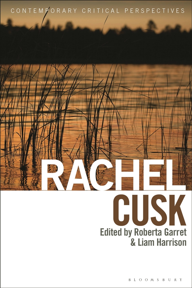 Rachel Cusk: Contemporary Critical Perspectives/Product Detail/Modern & Contemporary