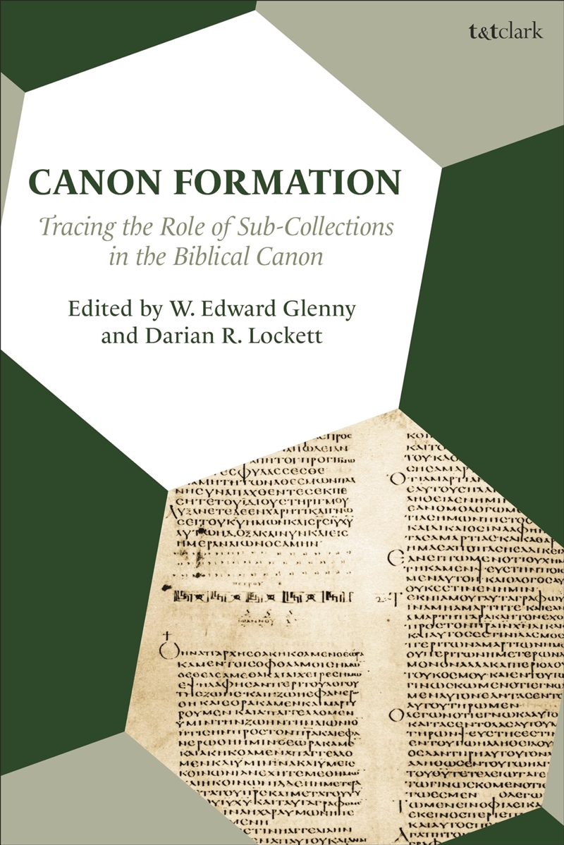 Canon Formation: Tracing the Role of Sub-Collections in the Biblical Canon/Product Detail/Religion & Beliefs