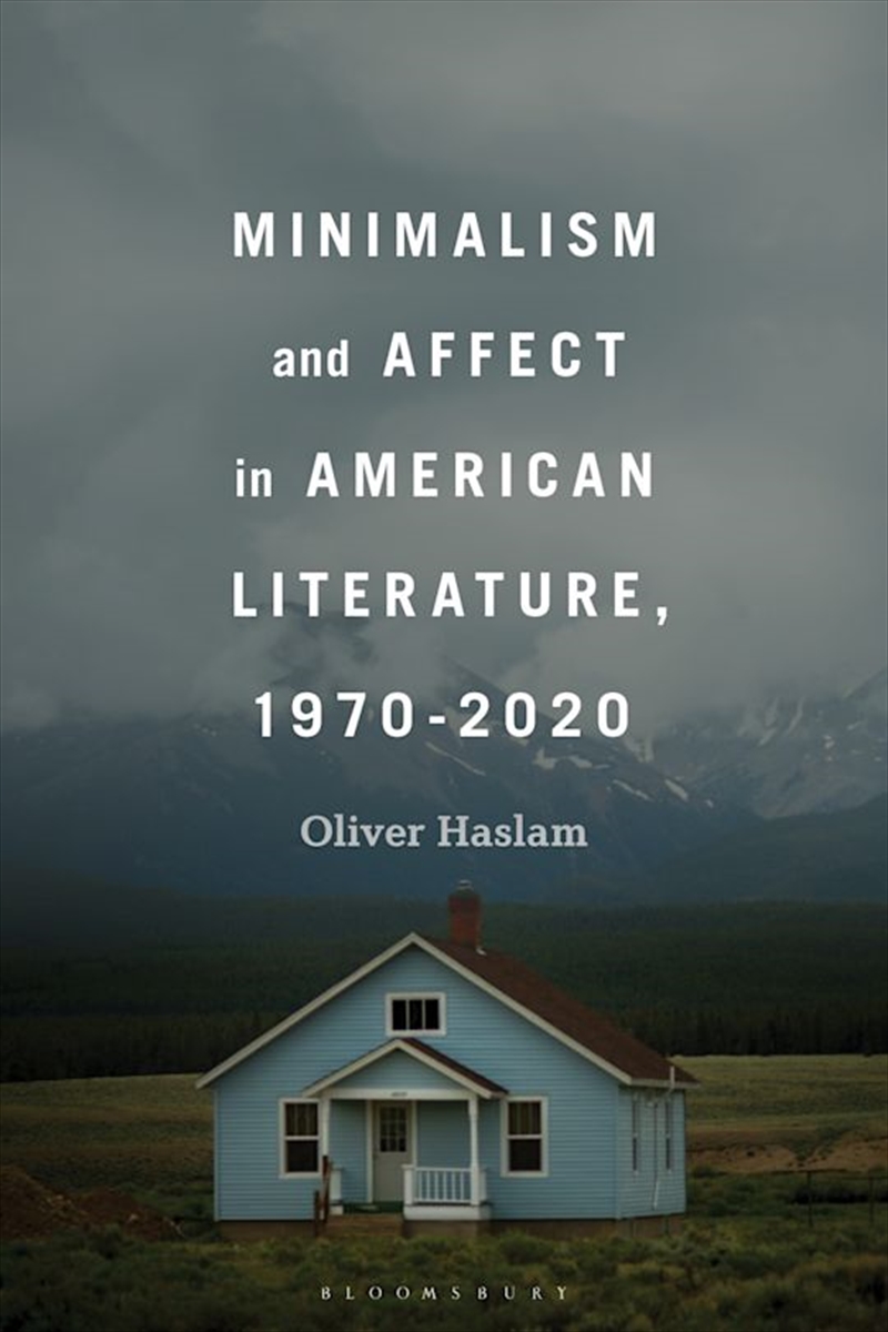 Minimalism and Affect in American Literature, 1970-2020/Product Detail/Literature & Poetry