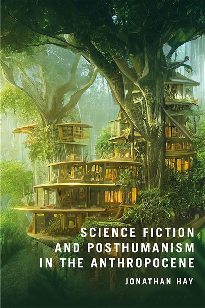 Science Fiction and Posthumanism in the Anthropocene/Product Detail/Literature & Poetry