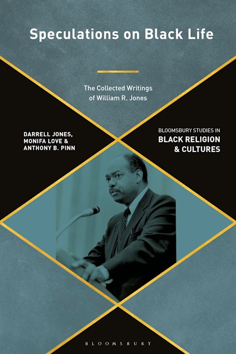 Speculations on Black Life: The Collected Writings of William R. Jones/Product Detail/Religion & Beliefs