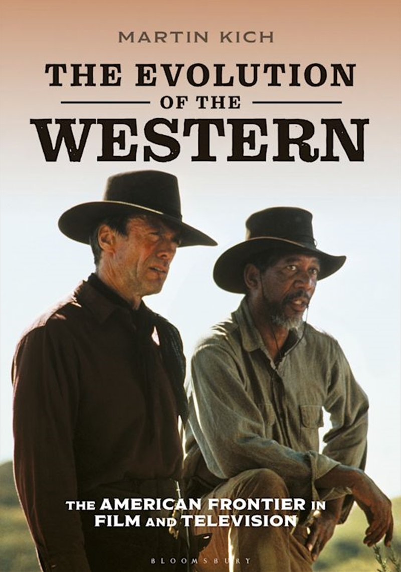 The Evolution of the Western: The American Frontier in Film and Television/Product Detail/Reference & Encylopaedias