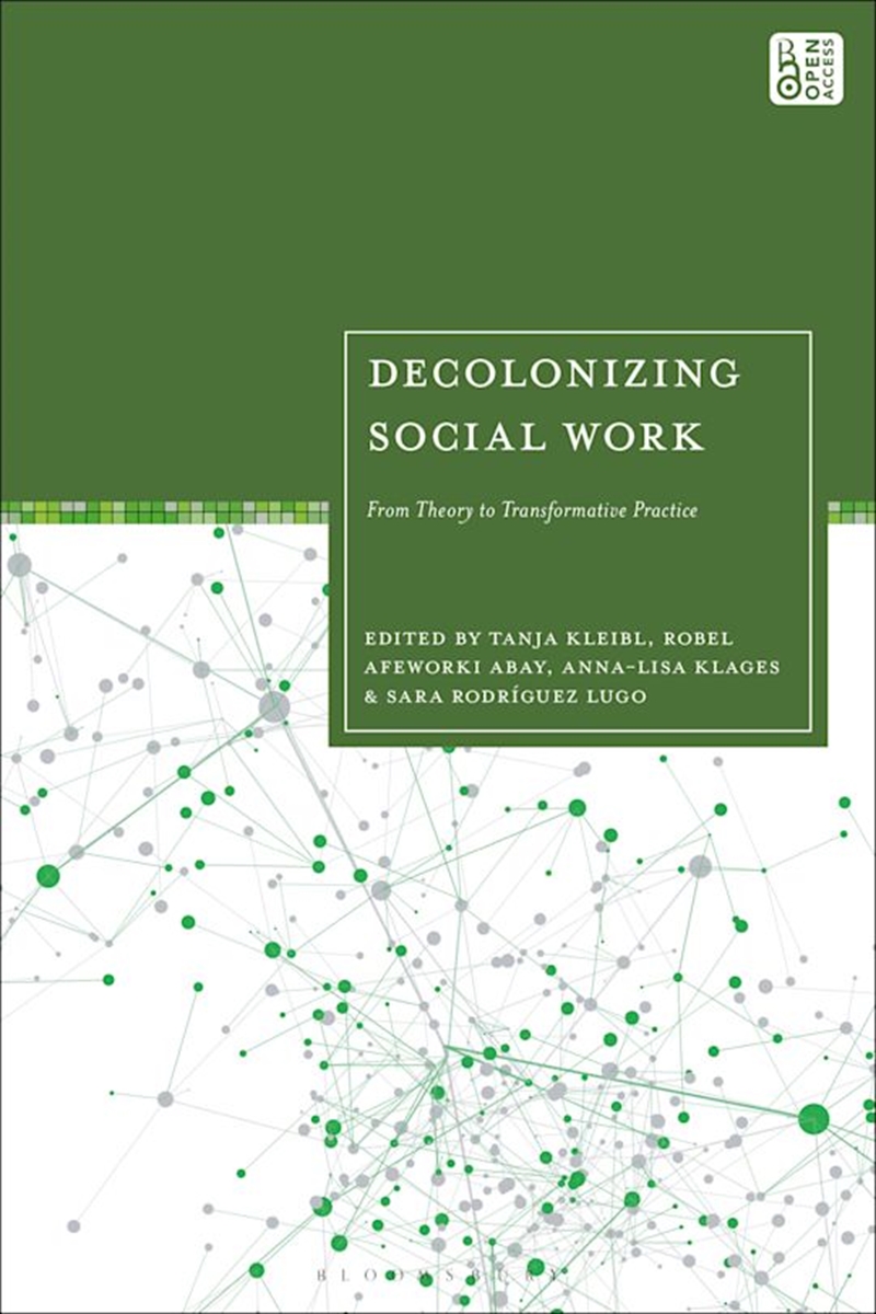 Decolonizing Social Work: From Theory to Transformative Practice/Product Detail/Politics & Government