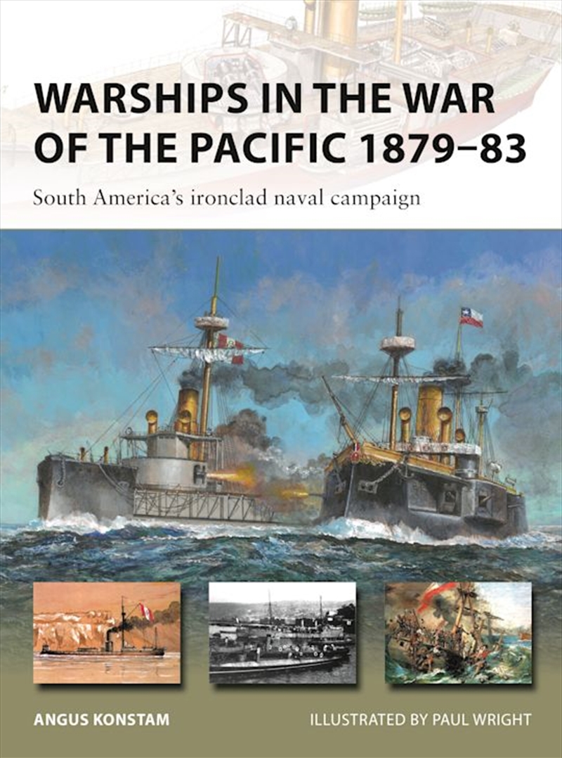 Warships in the War of the Pacific 1879-83: South America's ironclad naval campaign/Product Detail/Transportation