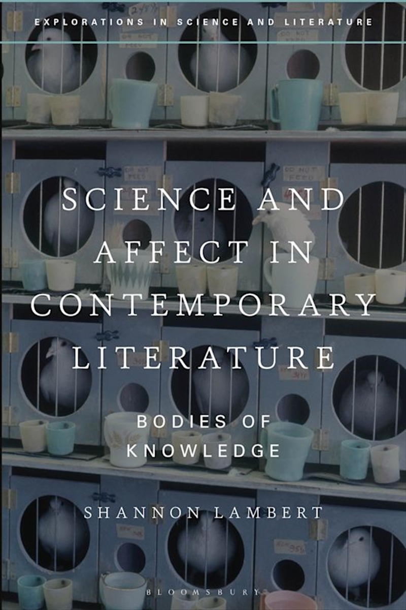 Science and Affect in Contemporary Literature: Bodies of Knowledge/Product Detail/Literature & Poetry