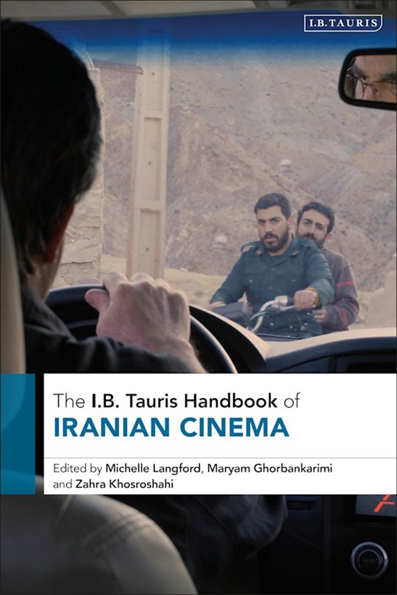 The I.B. Tauris Handbook of Iranian Cinema/Product Detail/Arts & Entertainment