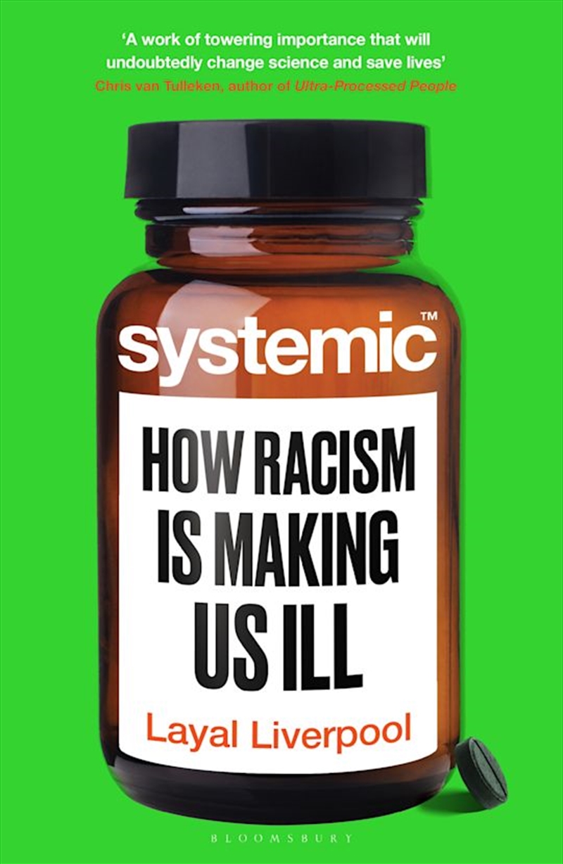 Systemic: How Racism Is Making Us Ill/Product Detail/Science