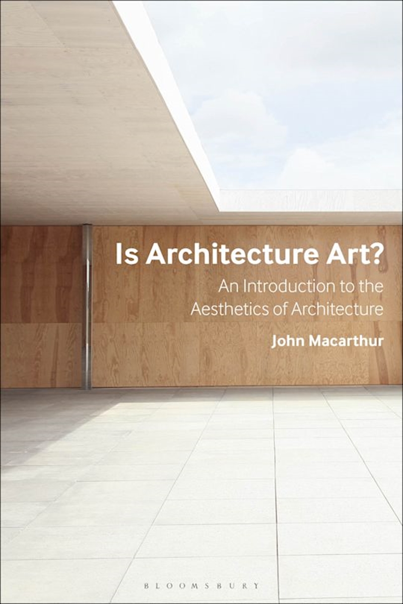 Is Architecture Art?: An Introduction to the Aesthetics of Architecture/Product Detail/Reading