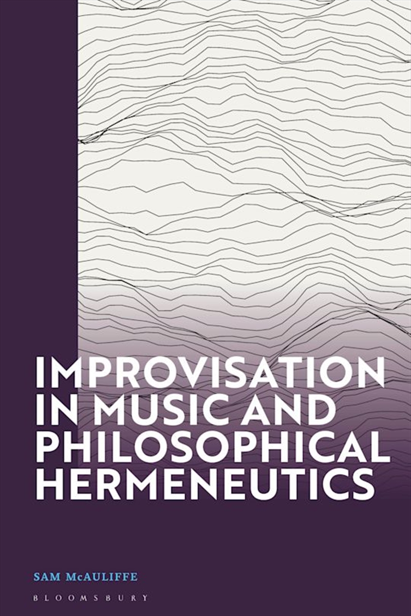 Improvisation in Music and Philosophical Hermeneutics/Product Detail/Reading