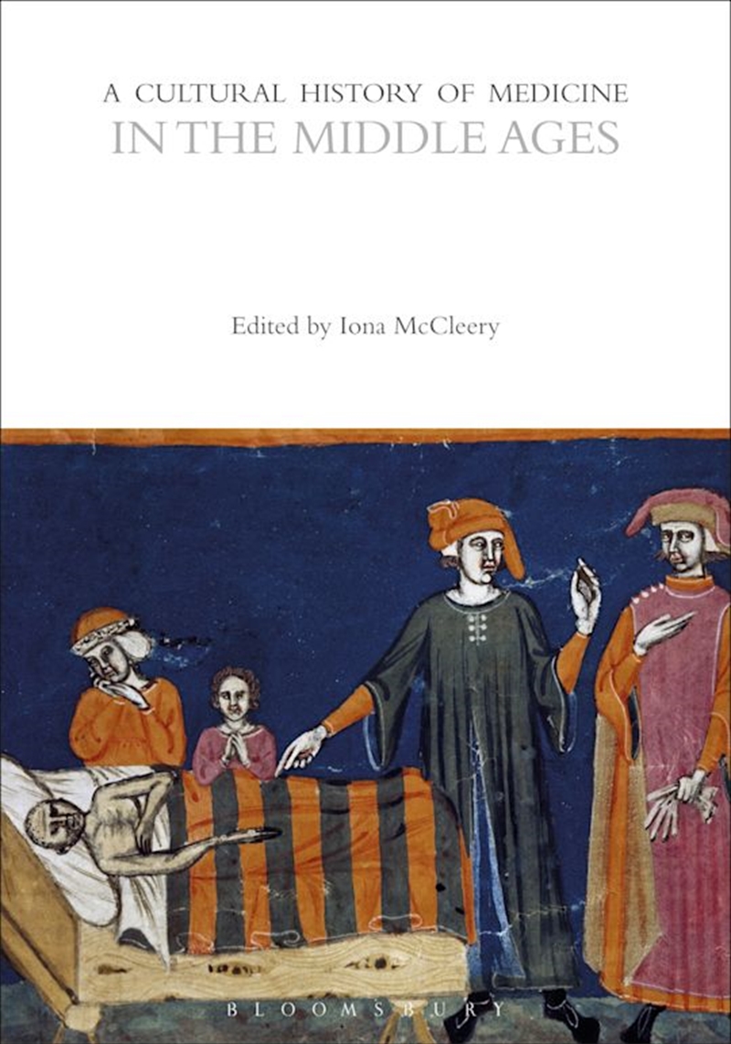 A Cultural History of Medicine in the Middle Ages/Product Detail/History