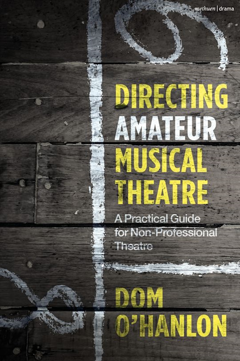 Directing Amateur Musical Theatre: A Practical Guide for Non-Professional Theatre/Product Detail/Arts & Entertainment