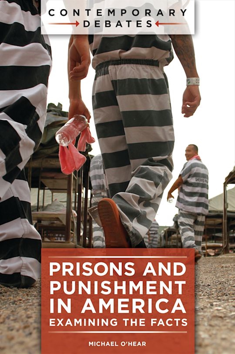 Prisons and Punishment in America: Examining the Facts/Product Detail/True Crime