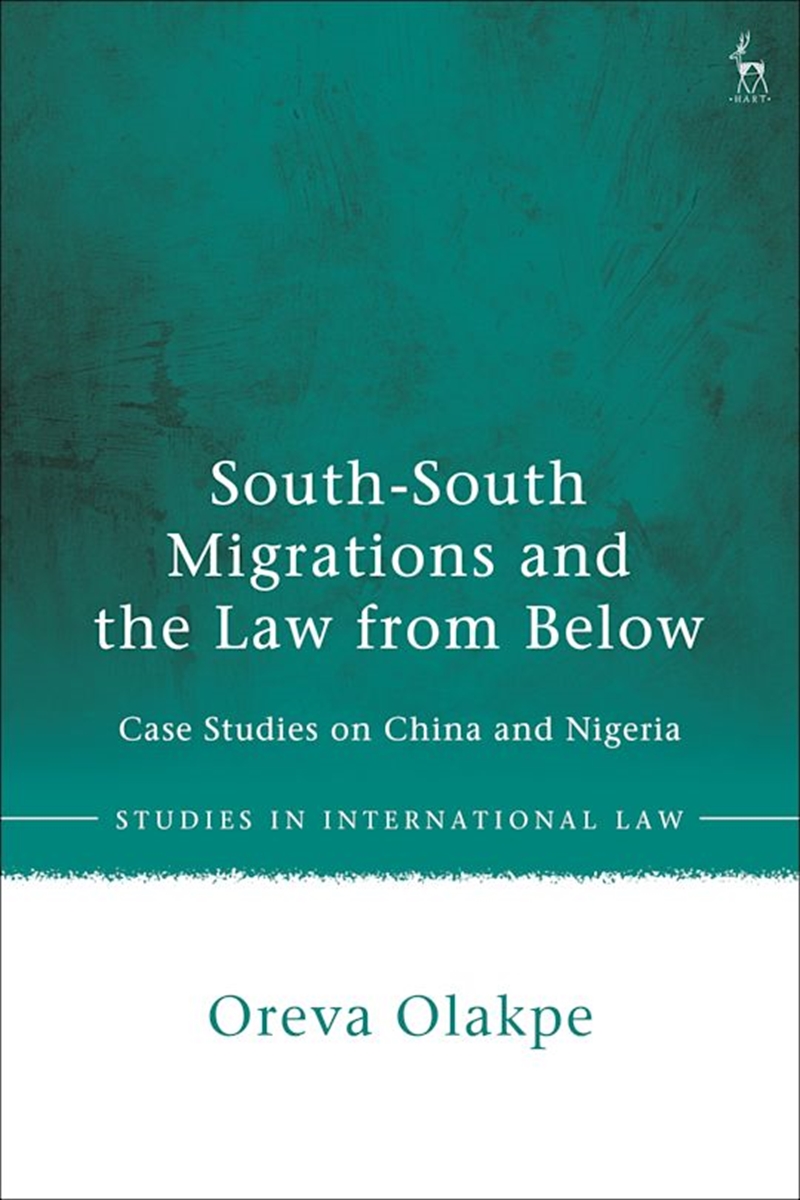 South-South Migrations and the Law from Below: Case Studies on China and Nigeria/Product Detail/Reading