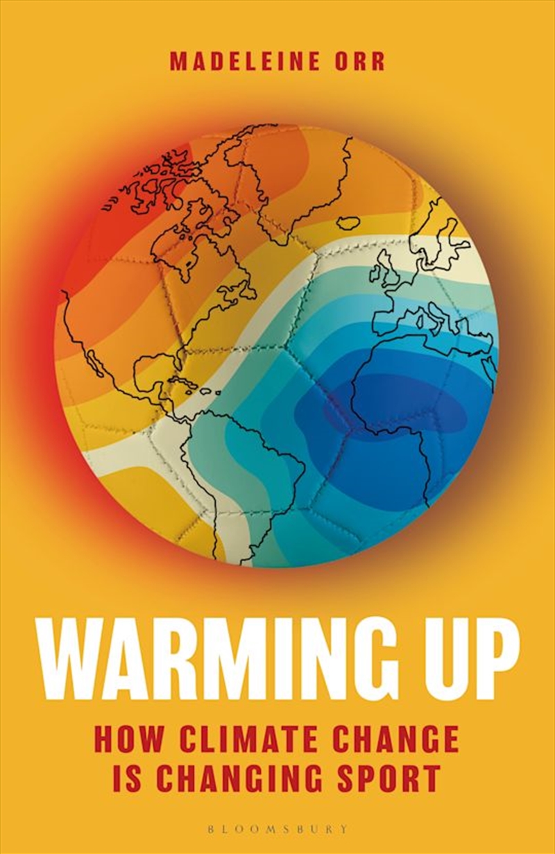 Warming Up: How Climate Change is Changing Sport/Product Detail/Science