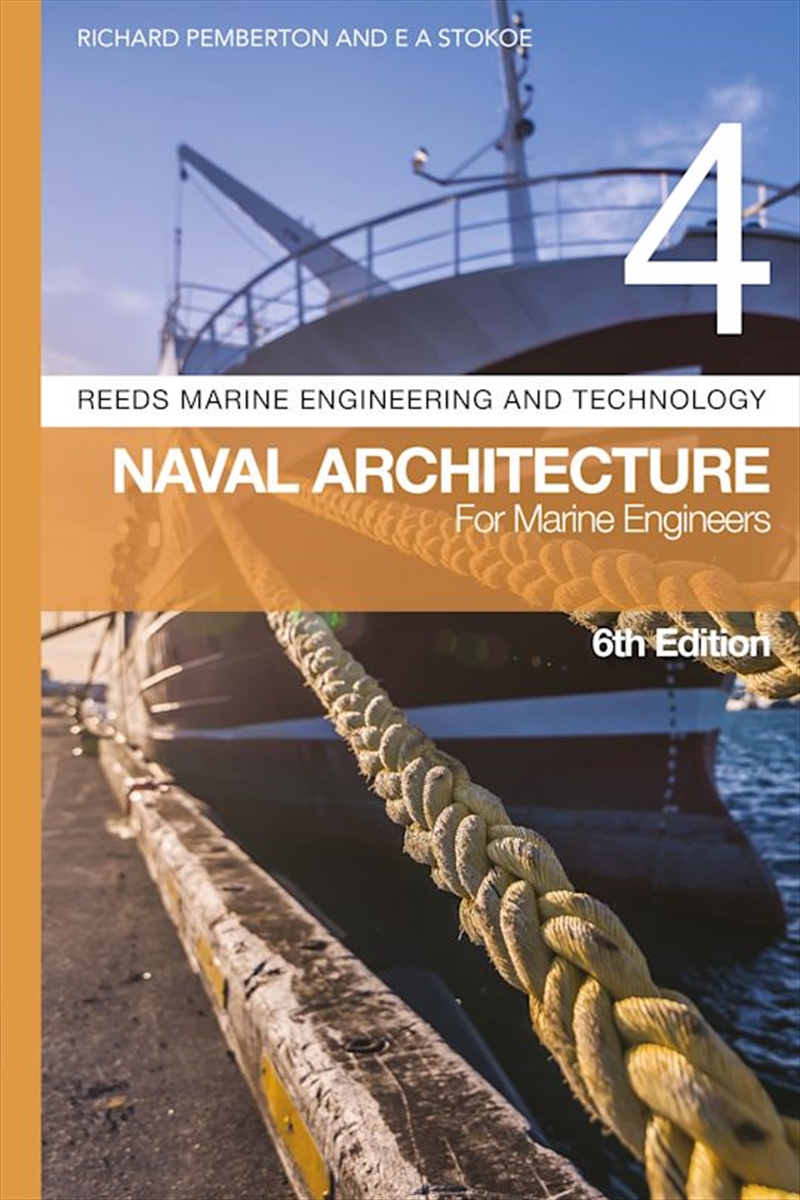 Reeds Vol 4: Naval Architecture for Marine Engineers/Product Detail/Transportation