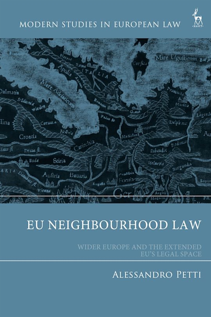 EU Neighbourhood Law: Wider Europe and the Extended EU's Legal Space/Product Detail/Reading