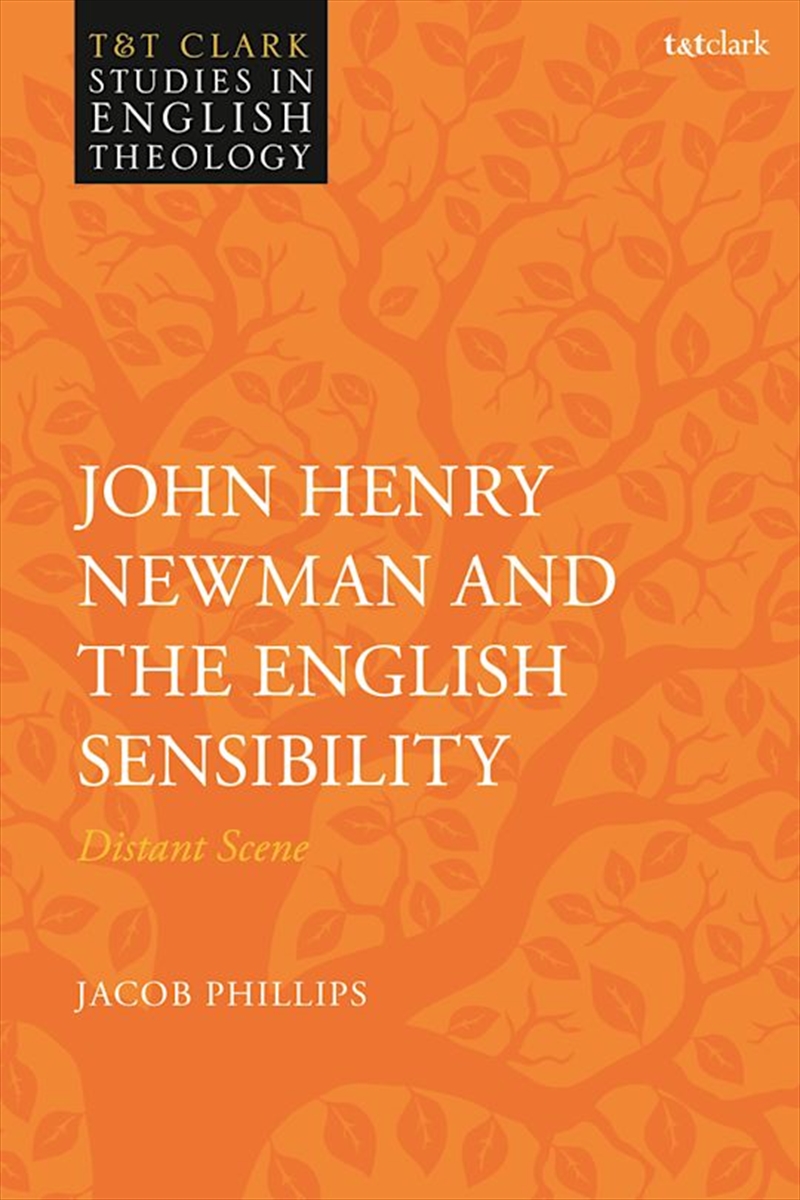 John Henry Newman and the English Sensibility: Distant Scene/Product Detail/Religion & Beliefs